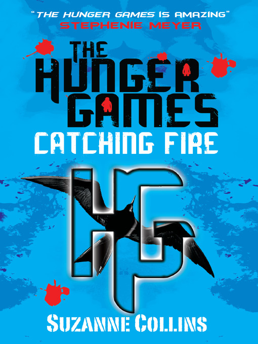 Title details for Catching Fire by Suzanne Collins - Available